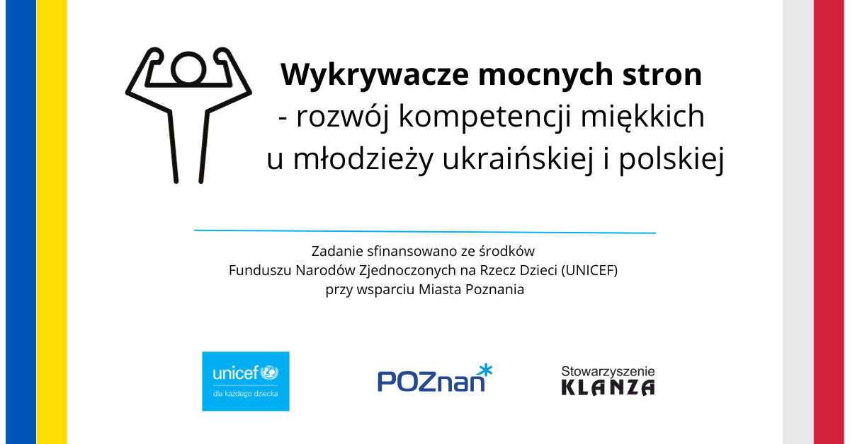 Wykrywacze mocnych stron- rozwój kompetencji miękkich u młodzieży ukraińskiej i polskiej